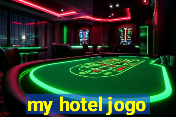 my hotel jogo